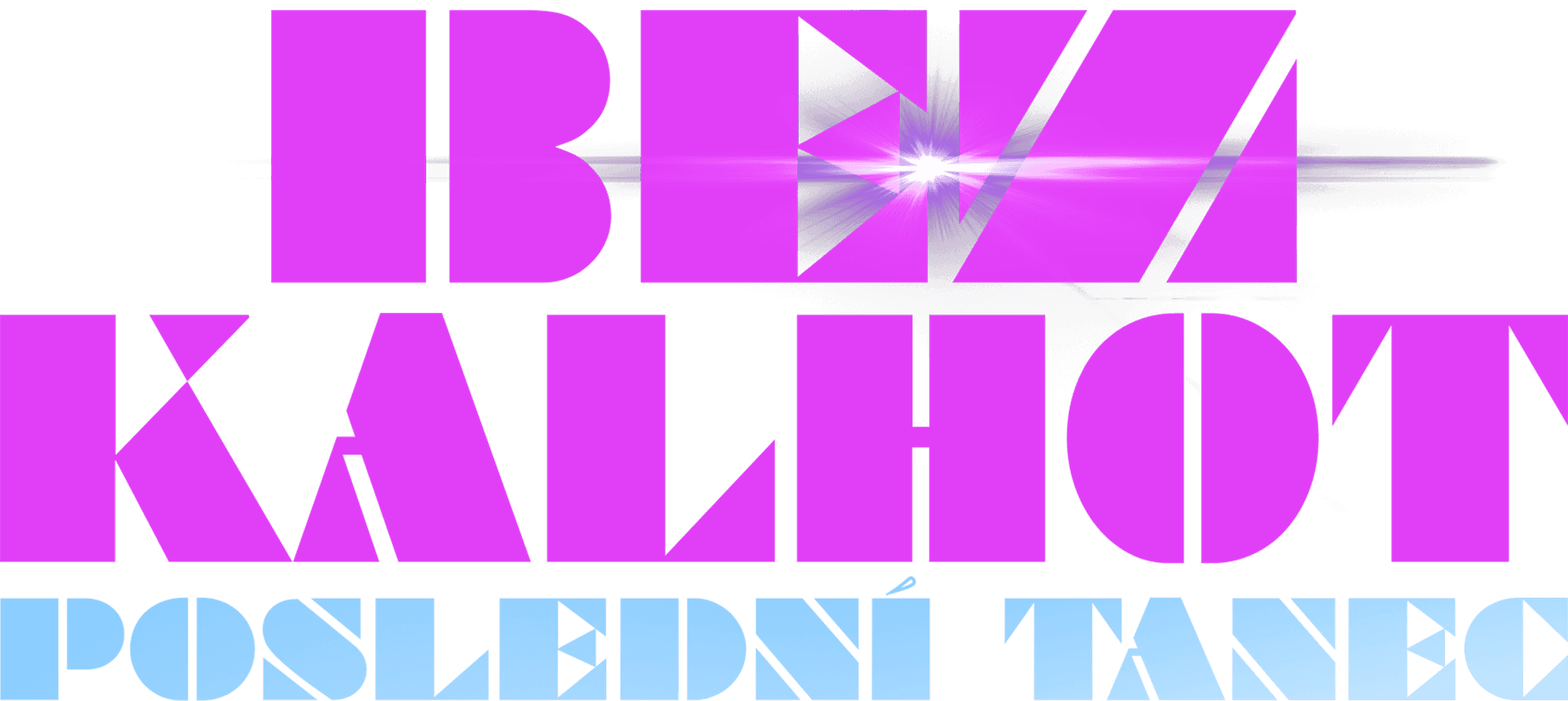 Bez kalhot: Poslední tanec