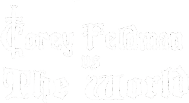 Corey Feldman vs. the World