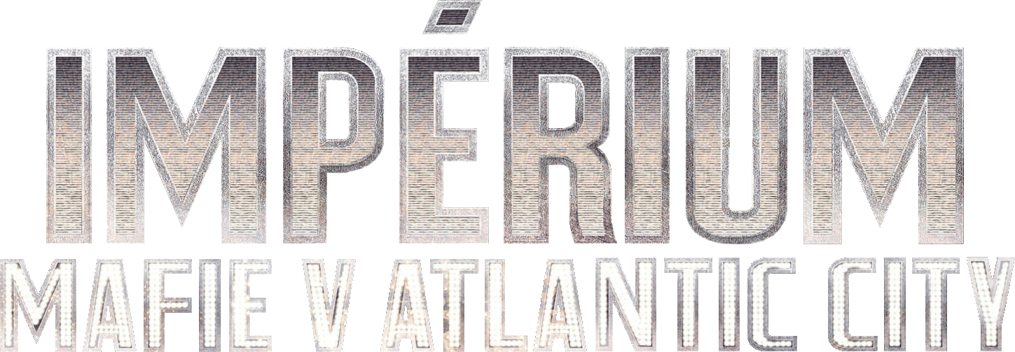 Impérium – Mafie v Atlantic City