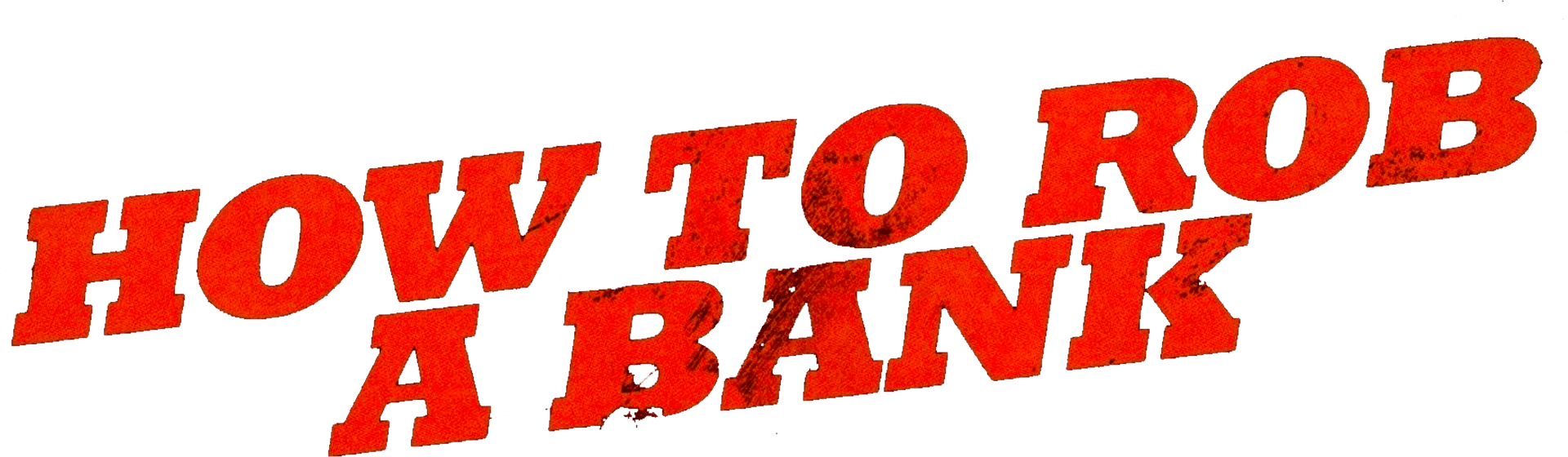 Jak vykrást banku