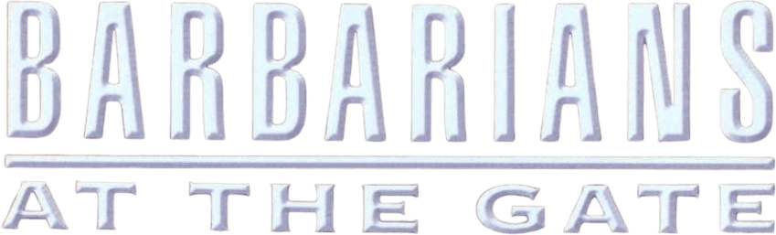 Barbarians at the Gate