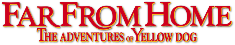 Far from Home: The Adventures of Yellow Dog