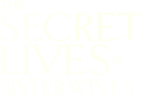 The Secret Lives of Sister Wives