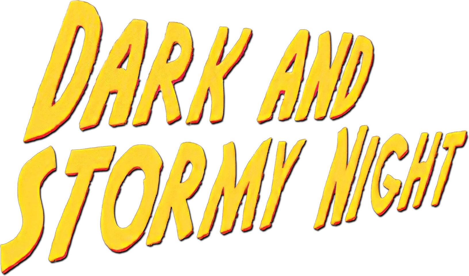 Dark and Stormy Night