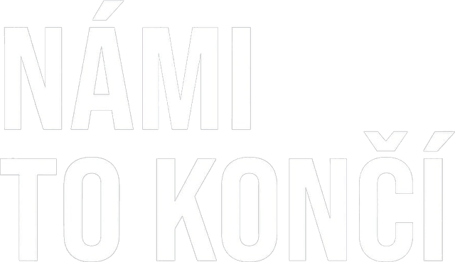 Námi to končí