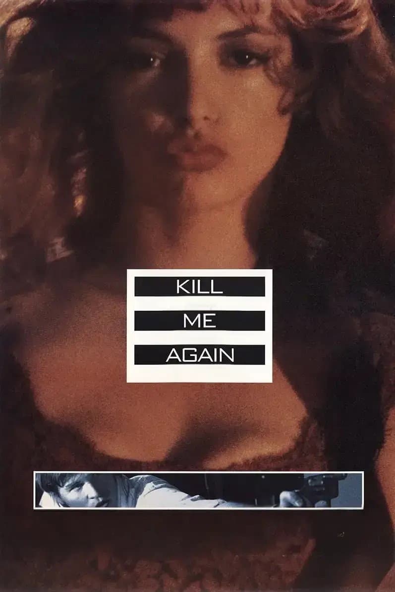 Kill Me Again