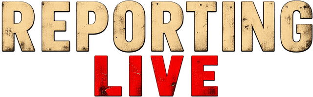 Reporting Live