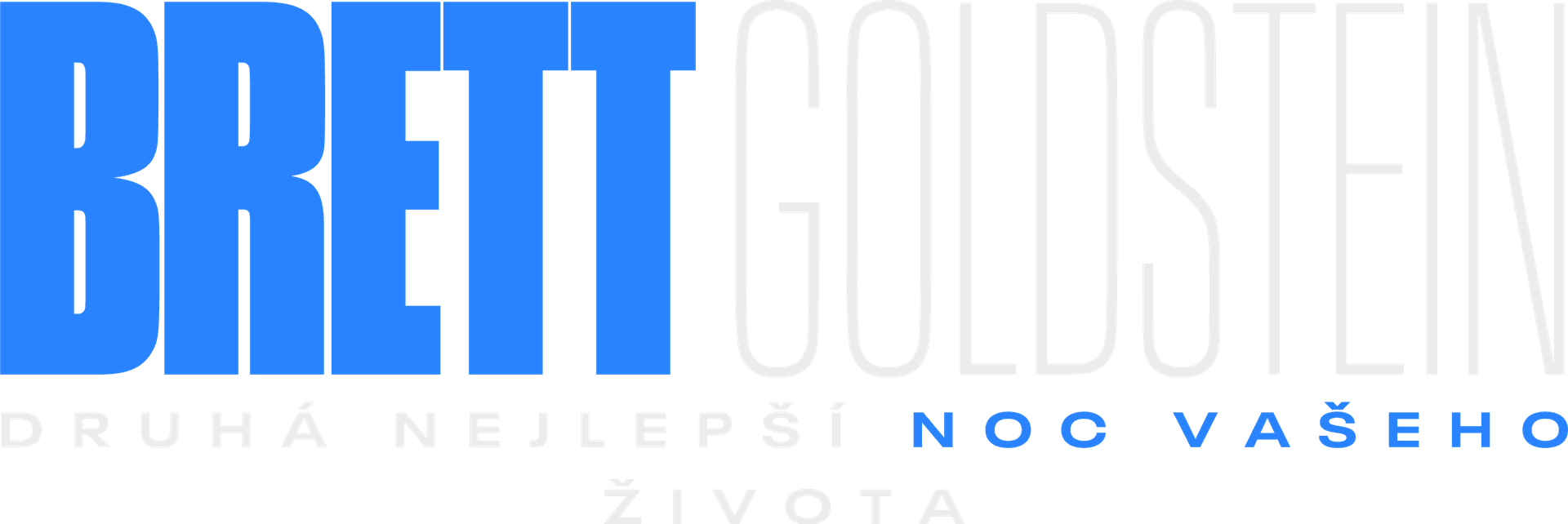 Brett Goldstein: Druhá nejlepší noc vašeho života