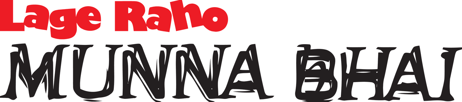 Lage Raho Munna Bhai