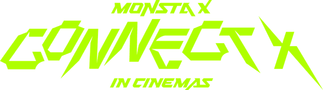 MONSTA X : CONNECT X IN CINEMAS