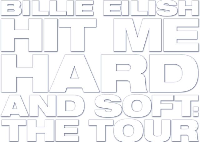 Billie Eilish - Hit Me Hard and Soft: The Tour (Live in 3D)