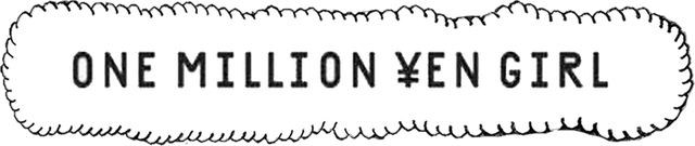 One Million Yen Girl