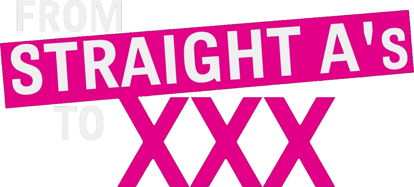 From Straight A's to XXX