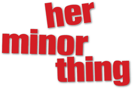 Her Minor Thing
