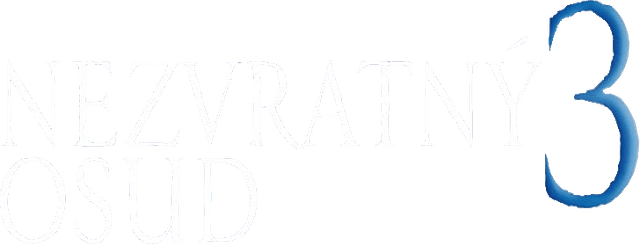 Nezvratný osud 3