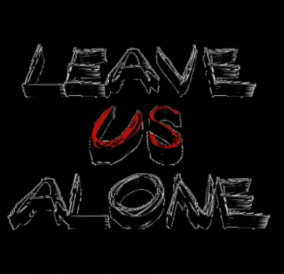 Untitled Leave Me Alone Sequel