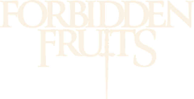 Forbidden Fruits