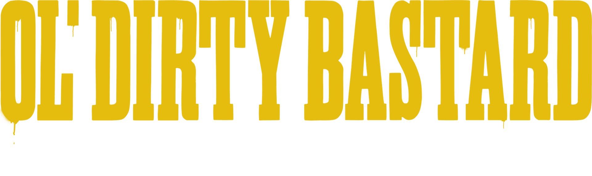 Ol' Dirty Bastard: A Tale of Two Dirtys