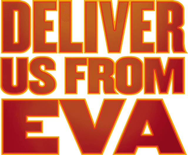 Deliver Us from Eva