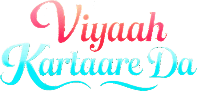 Viyaah Kartaare Da