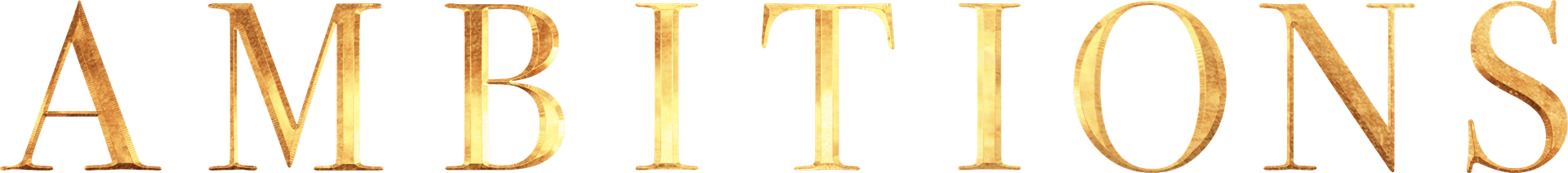Ambitions