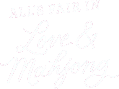 All's Fair in Love and Mahjong
