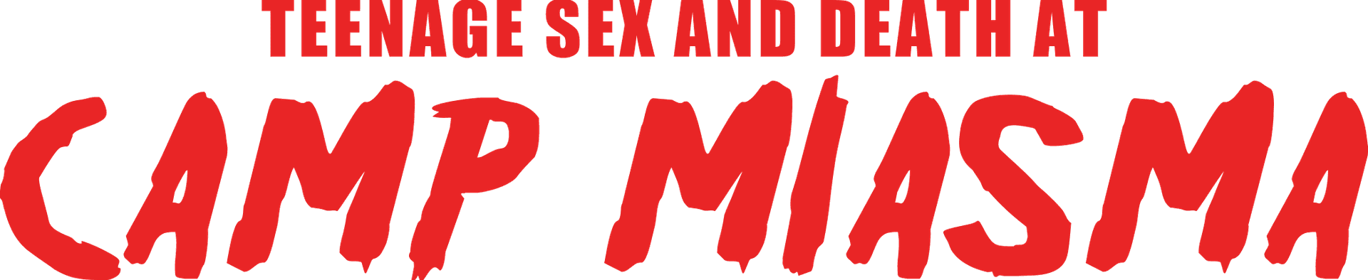 Sex a smrt v kempu Miasma