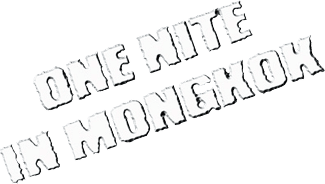 One Nite in Mongkok