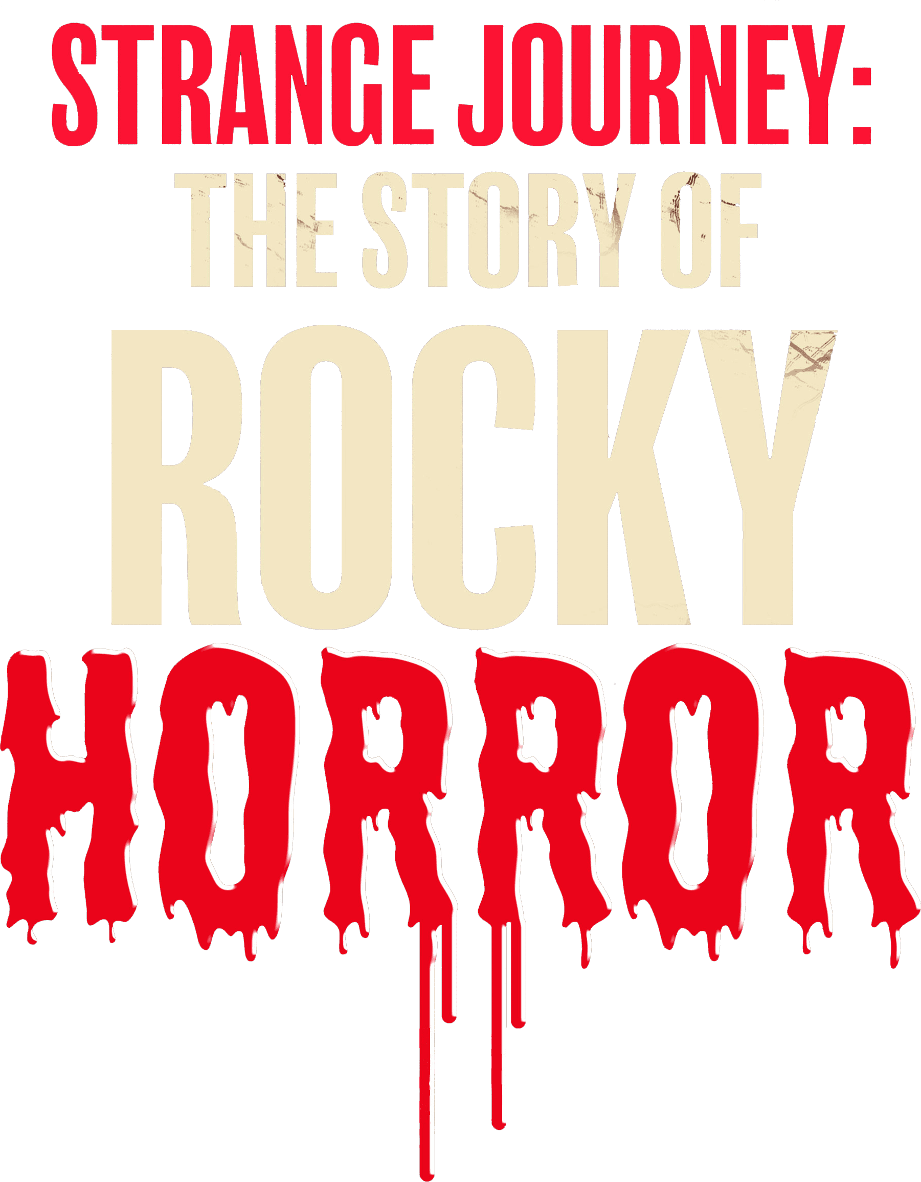 Strange Journey: The Story of Rocky Horror