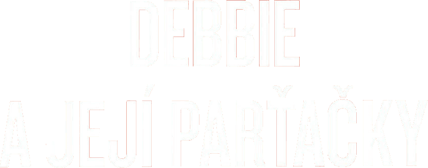 Debbie a její parťačky