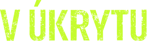 V úkrytu