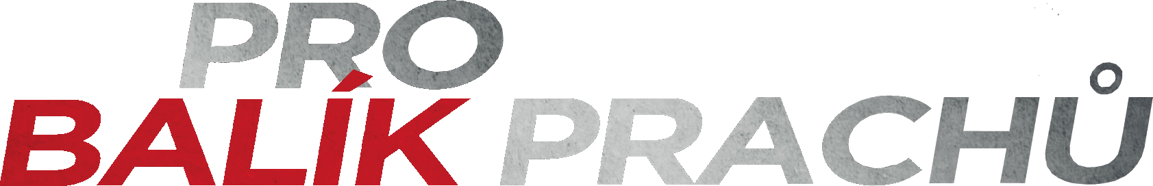 Pro balík prachů