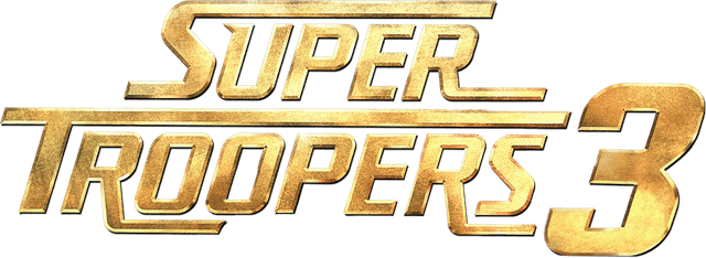 Super Troopers 3