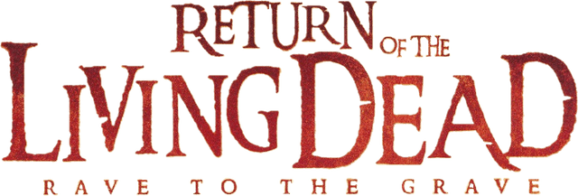 Return of the Living Dead: Rave to the Grave