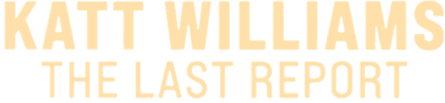 Katt Williams: The Last Report