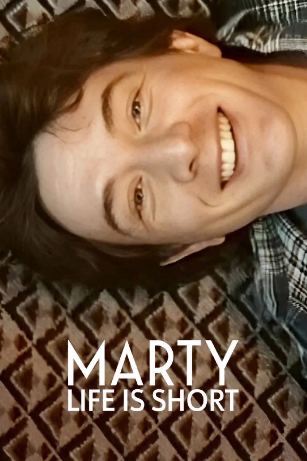 Marty, life is Short