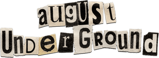 August Underground