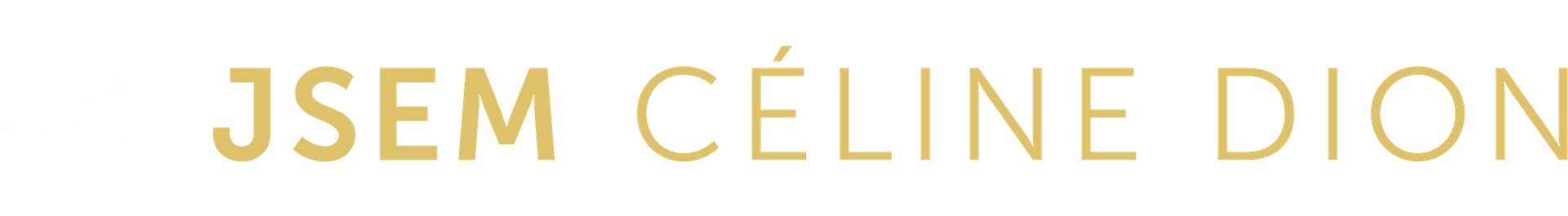 Já jsem: Céline Dion