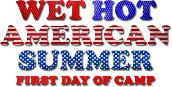 Wet Hot American Summer: First Day of Camp